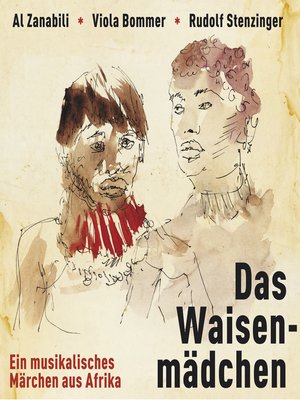 cover image of Das Waisenmädchen--ein musikalisches Märchen aus Afrika